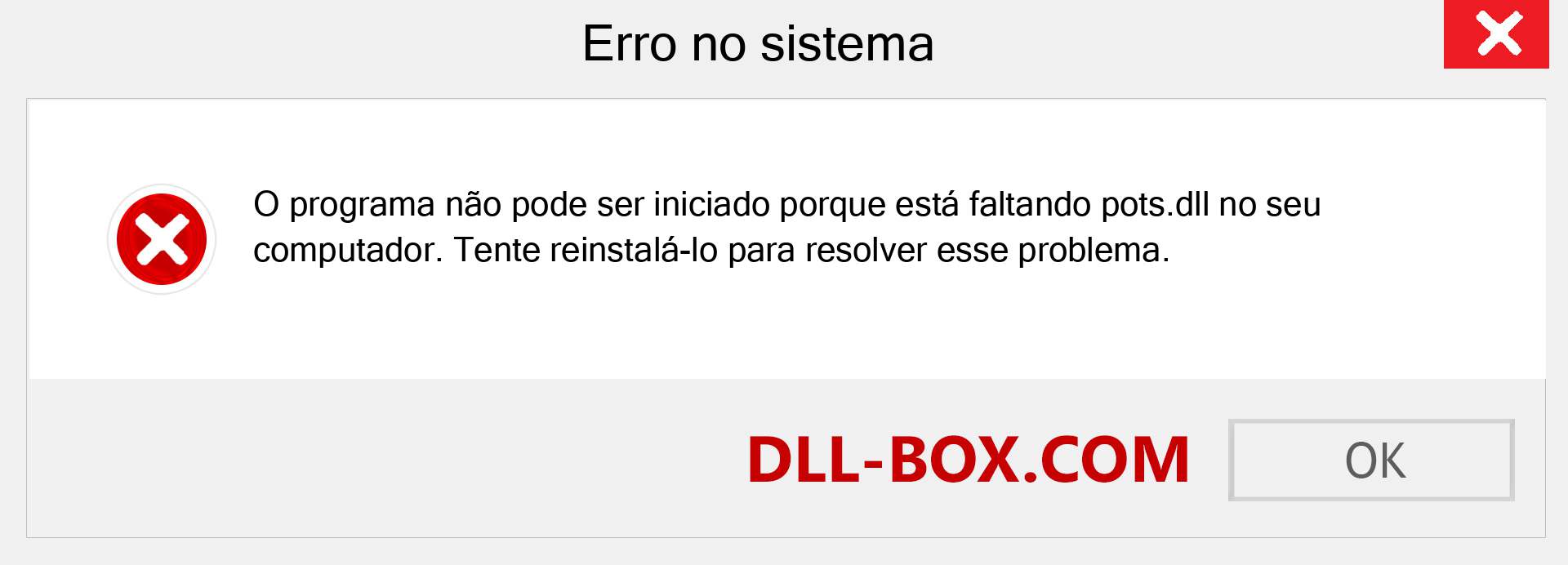 Arquivo pots.dll ausente ?. Download para Windows 7, 8, 10 - Correção de erro ausente pots dll no Windows, fotos, imagens